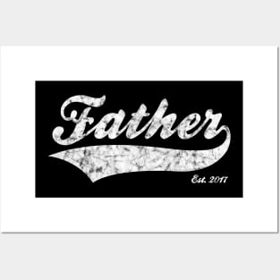 Father Est. 2017 Posters and Art